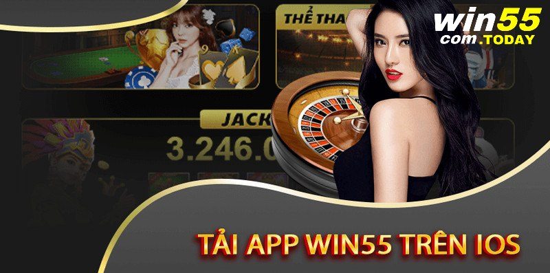 Hướng dẫn cài đặt Win55 cho thiết bị chạy IOS siêu nhanh